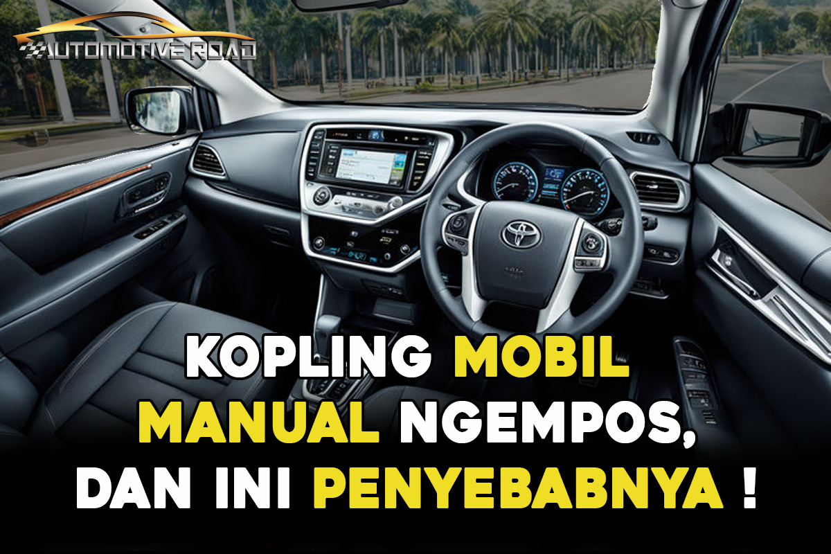 Kopling Mobil Manual Ngempos,Ini Penyebab & Gejala Nya !